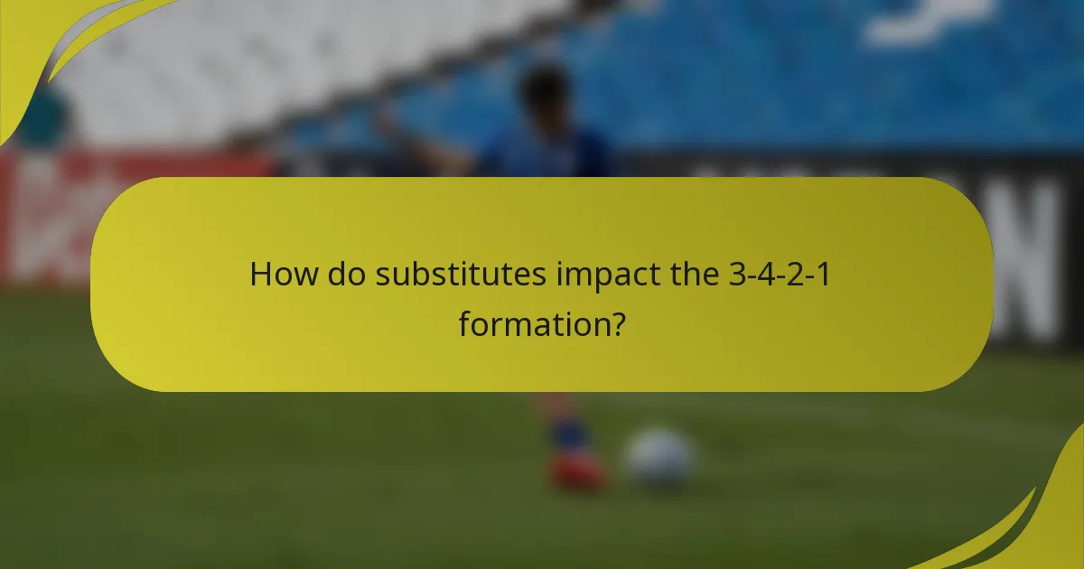 How do substitutes impact the 3-4-2-1 formation?