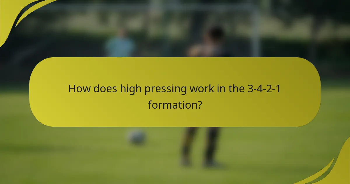 How does high pressing work in the 3-4-2-1 formation?