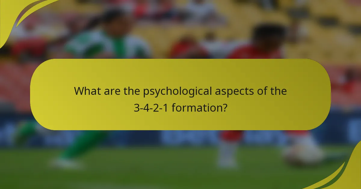 What are the psychological aspects of the 3-4-2-1 formation?