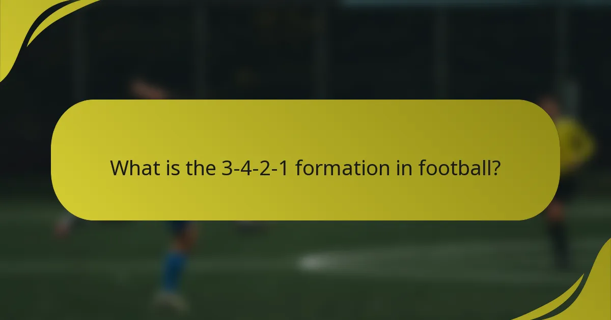 What is the 3-4-2-1 formation in football?