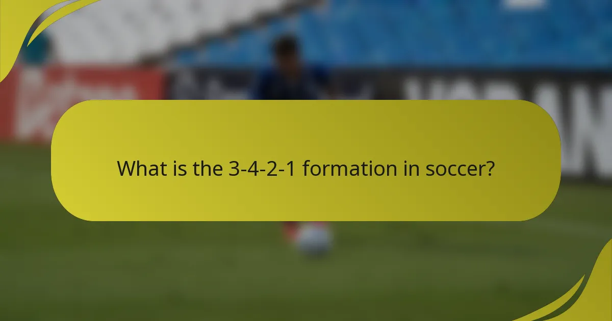What is the 3-4-2-1 formation in soccer?