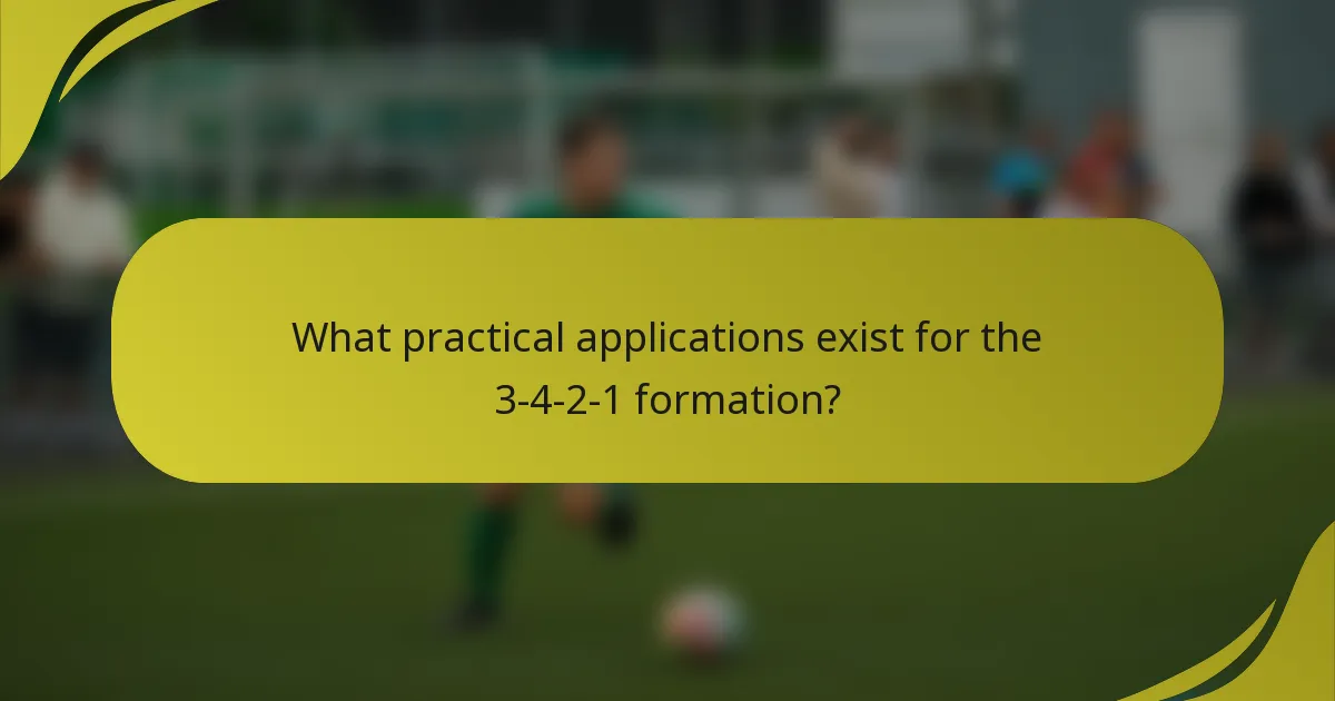 What practical applications exist for the 3-4-2-1 formation?