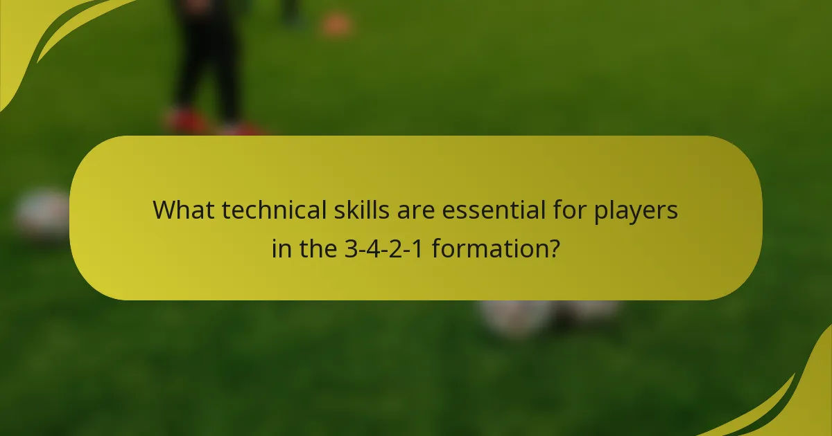 What technical skills are essential for players in the 3-4-2-1 formation?